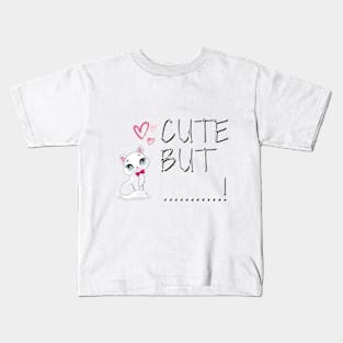 Cute Cat But,,, Kids T-Shirt